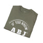 ABJ - If You Know You Know Unisex T-Shirt