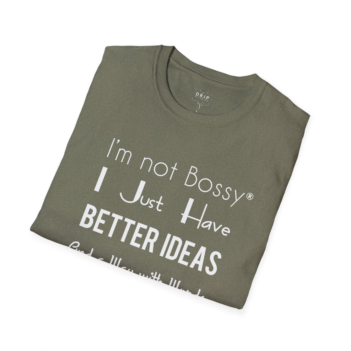 Not Bossy Unisex T-Shirt