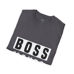 Boss Moves Unisex T-Shirt