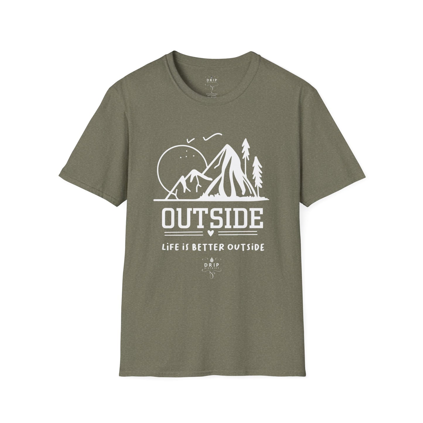 LIFE IS BETTER OUTSIDE Unisex T-Shirt