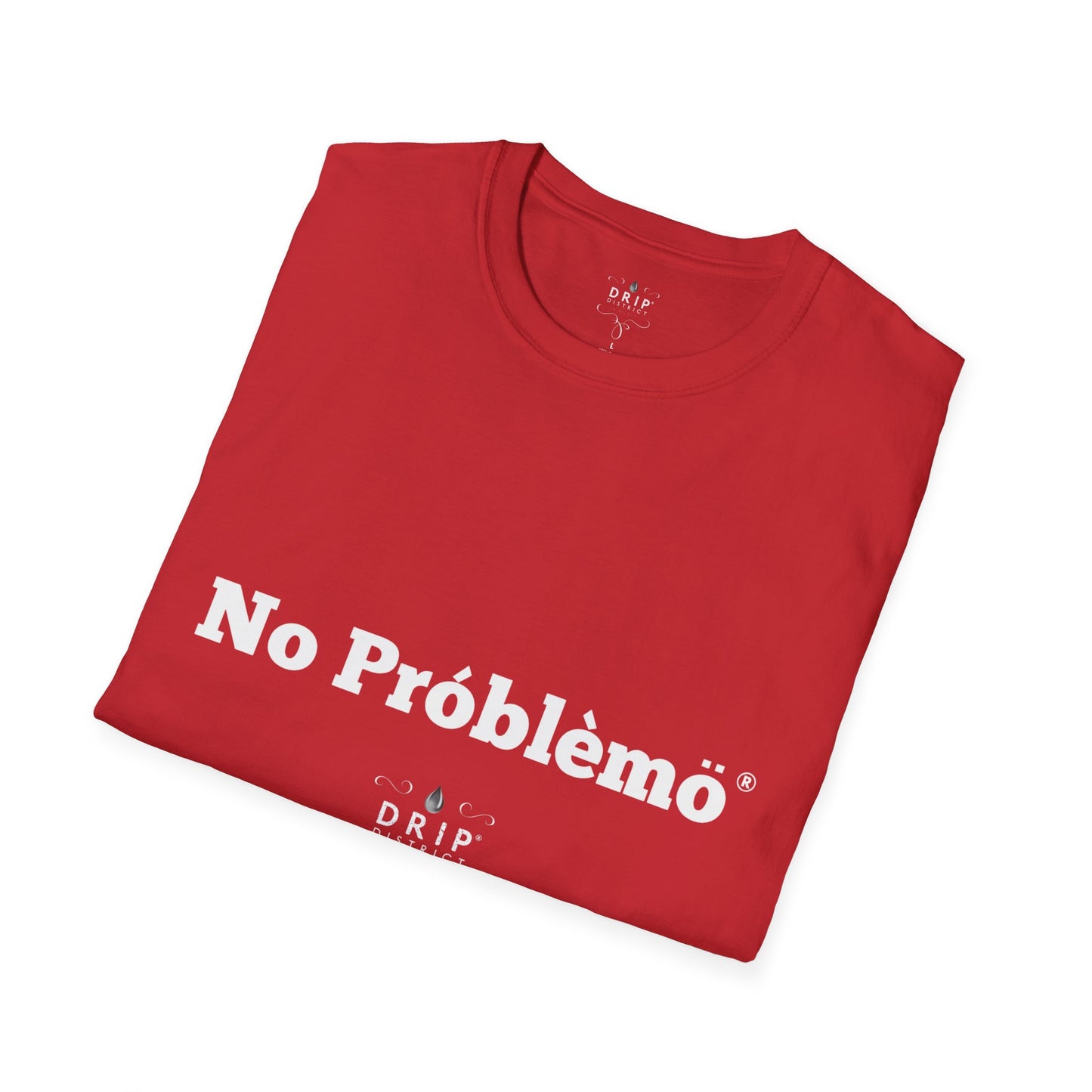 Stylish Unisex T-Shirt - No Problemó Design