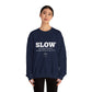 SLOW but Steady Influence Sweatshirt