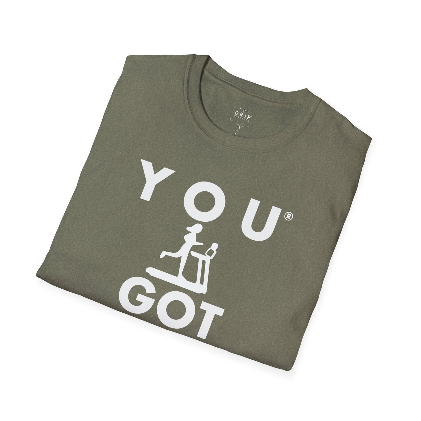 You Got This! v4 Unisex GYM T-Shirt