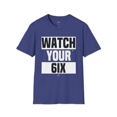 Watch Your 6ish Unisex T-Shirt