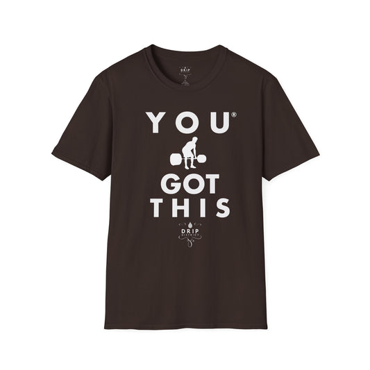 You Got This! v5 Unisex GYM T-Shirt