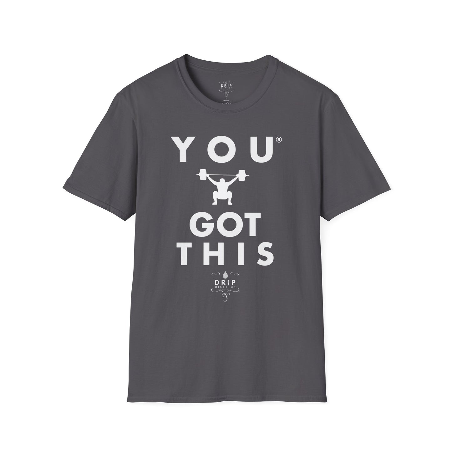 You Got This! v3 Unisex GYM T-Shirt