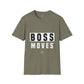 Boss Moves Unisex T-Shirt