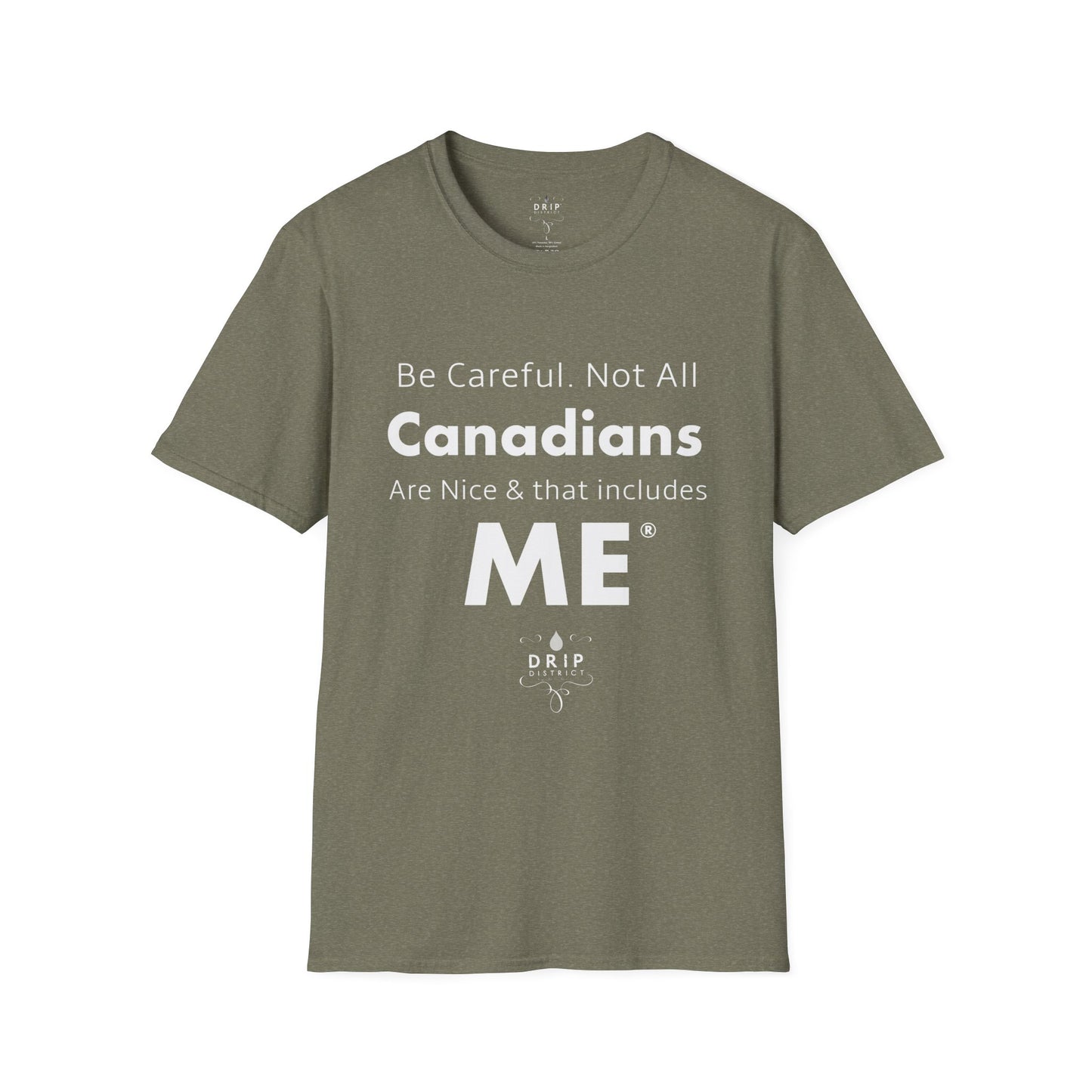 Nice Canadians - Unisex T-Shirt