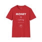 MONEY is Calling Unisex T-Shirt