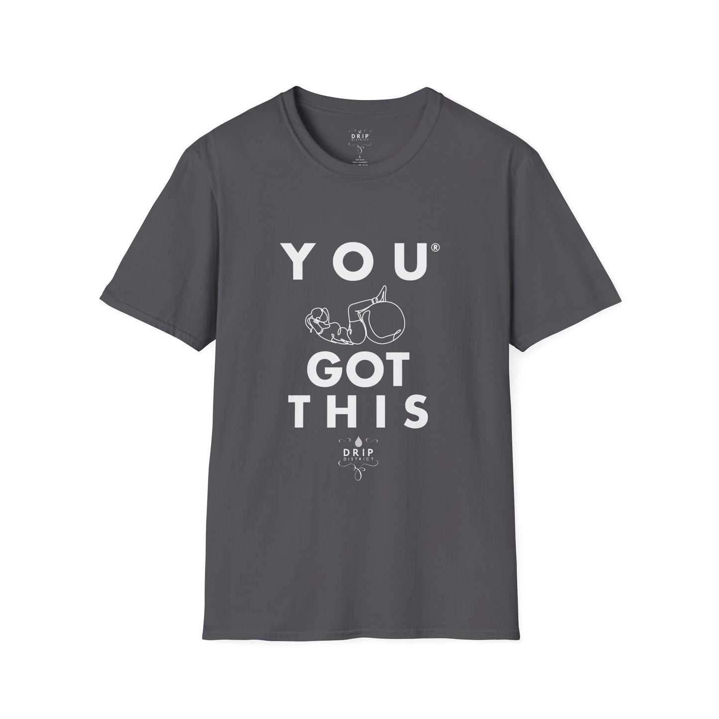 You Got This! v9 Unisex GYM T-Shirt