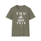 You Got This! v5 Unisex GYM T-Shirt