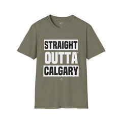 Straight Outta Calgary - Unisex T-Shirt