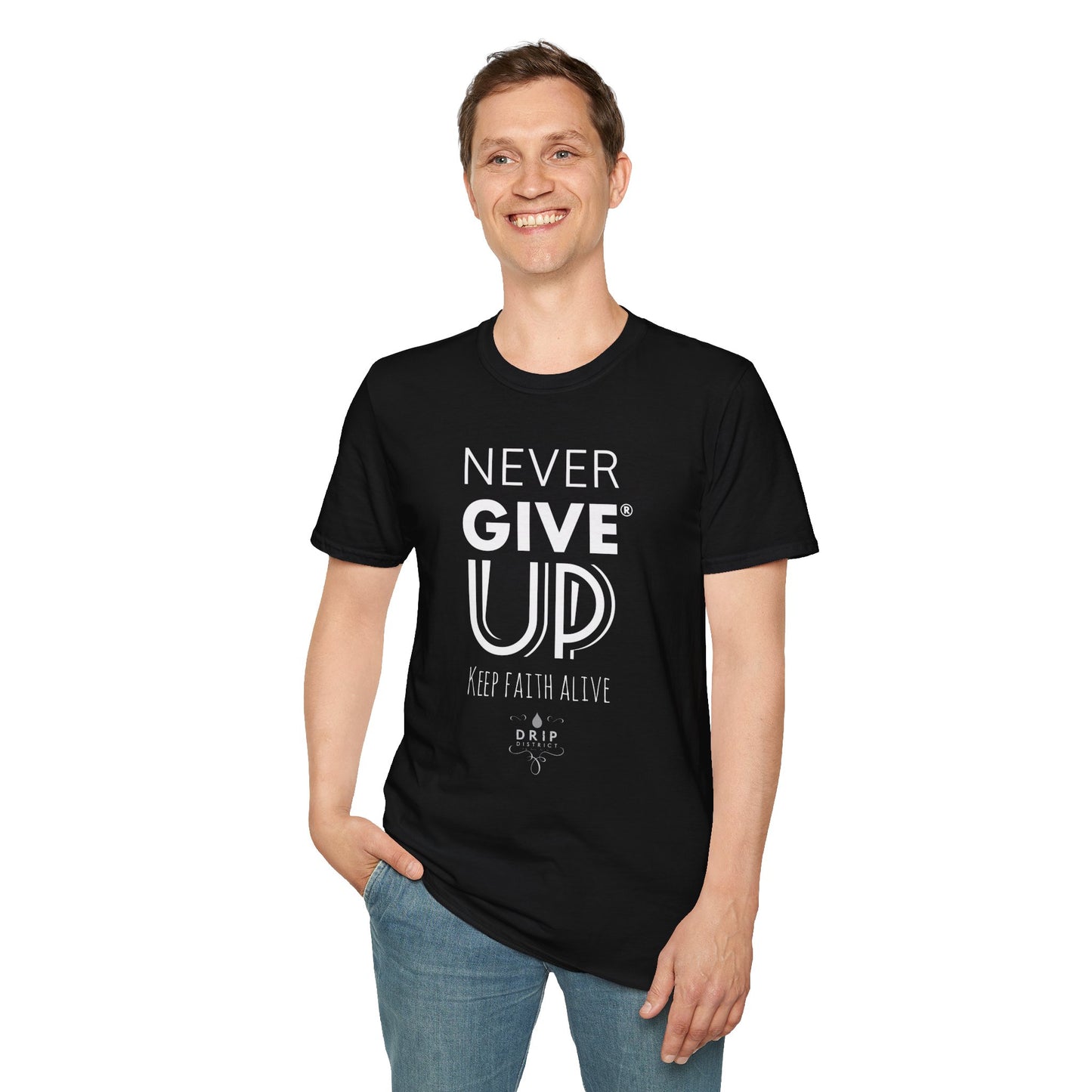 NEVER GIVE UP - Keep Faith Alive Unisex T-Shirt