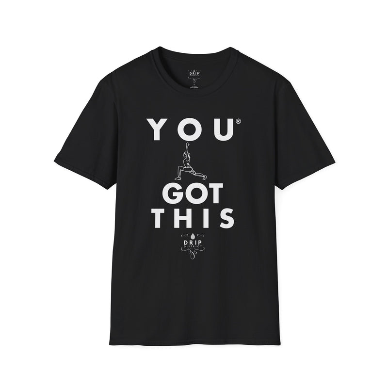 You Got This! v8 Unisex GYM T-Shirt