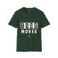 Boss Moves Unisex T-Shirt