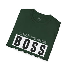 Watch Me Make Boss Moves T-Shirt