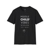 Camiseta unisex Middle Child Vibes
