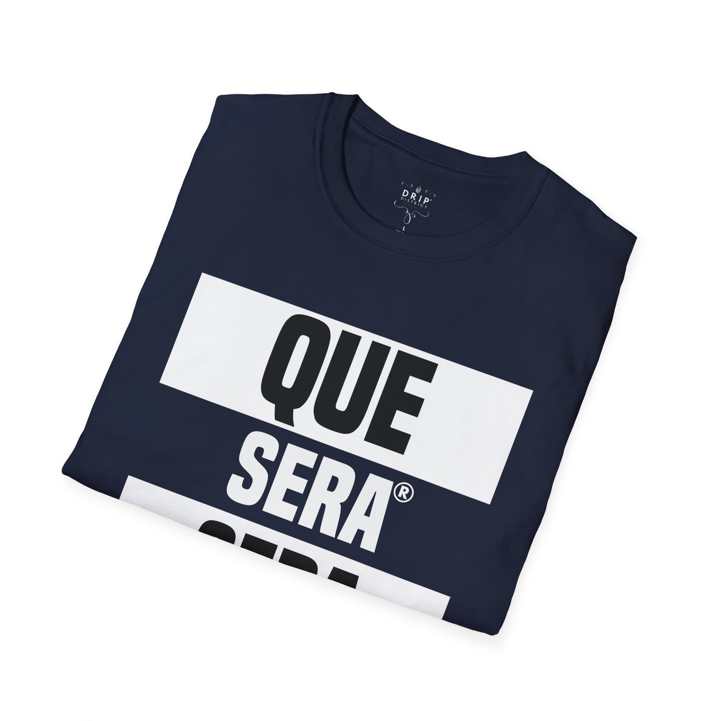 Que Sera Sera - Unisex T-Shirt