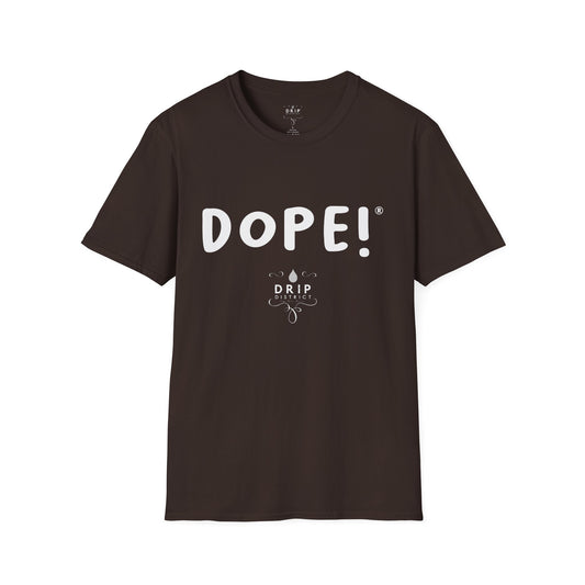 DOPE - Unisex T-Shirt