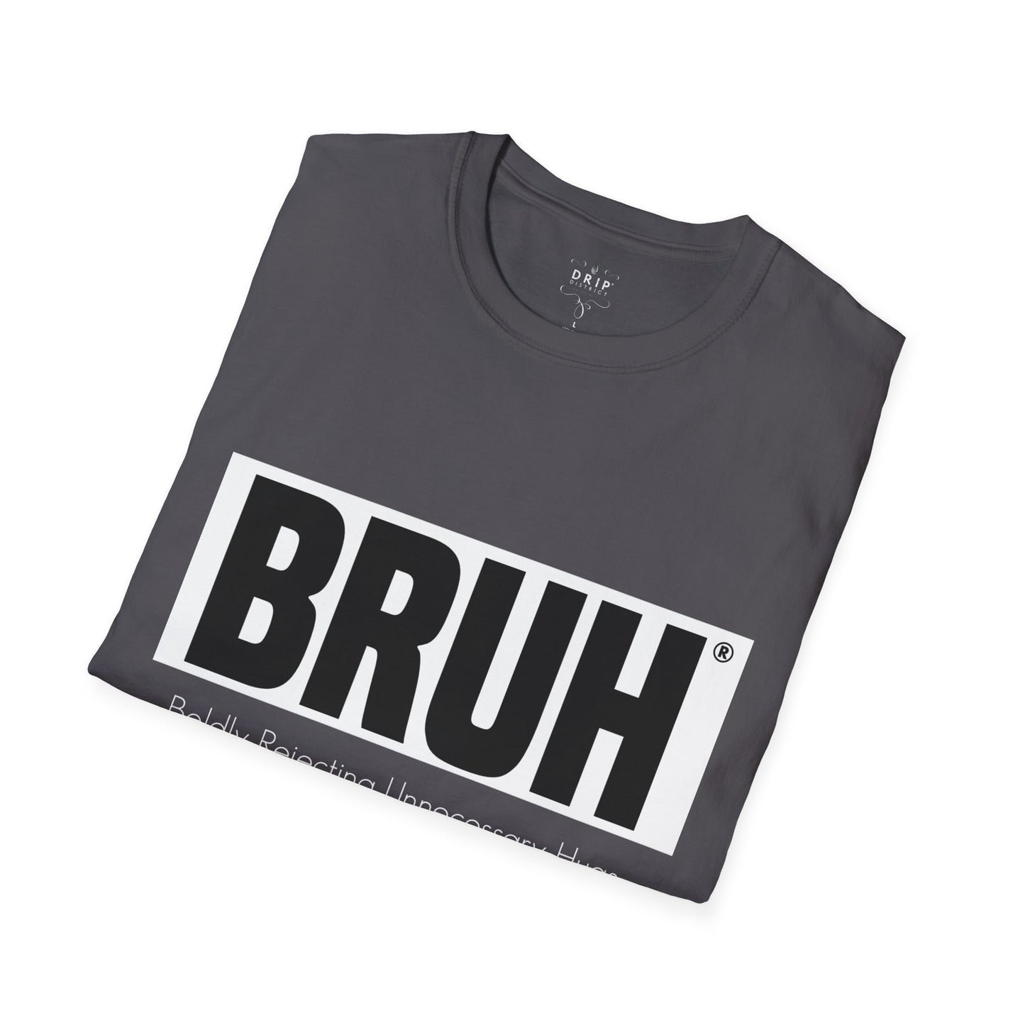 BRUH Unisex T-Shirt for Men