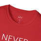 Keep Faith Alive - Never Give Up Unisex T-Shirt