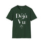 Camiseta unisex Déjà Vu