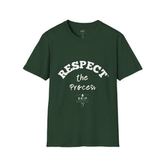 Respect The Process Unisex T-Shirt