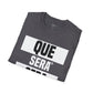 Que Sera Sera - Unisex T-Shirt