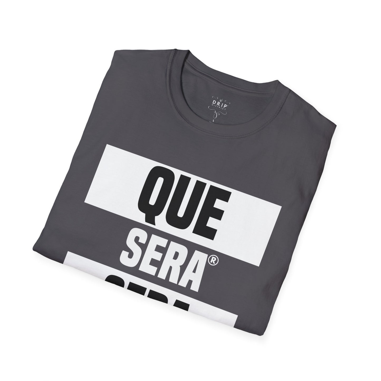 Que Sera Sera - Unisex T-Shirt