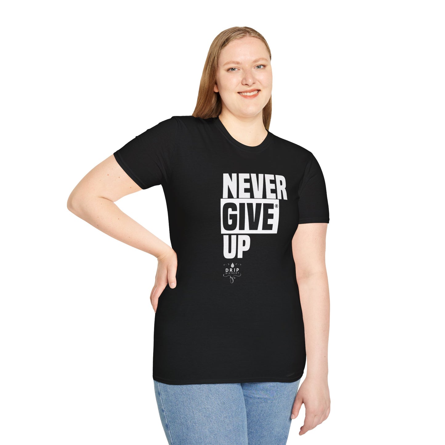 Never Give Up - Unisex T-Shirt