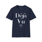 Camiseta unisex Déjà Vu