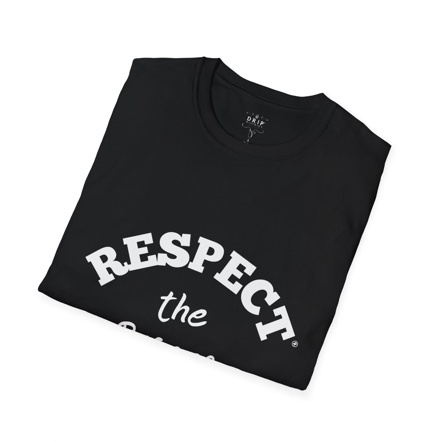 Respect The Process Unisex T-Shirt