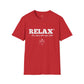 RELAX It’s Easier Unisex T-Shirt