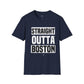 Straight Outta BOSTON - Unisex T-Shirt