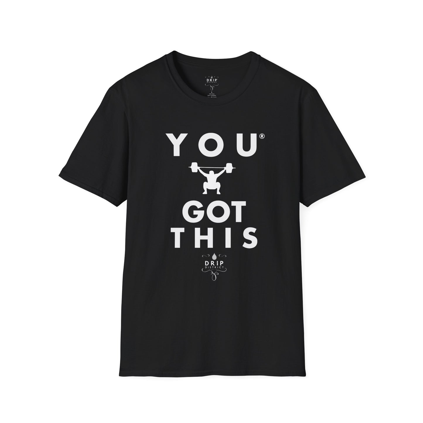 You Got This! v2 Unisex GYM T-Shirt