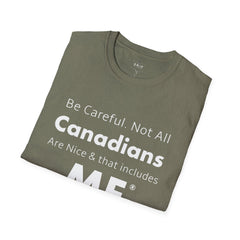 Nice Canadians - Unisex T-Shirt