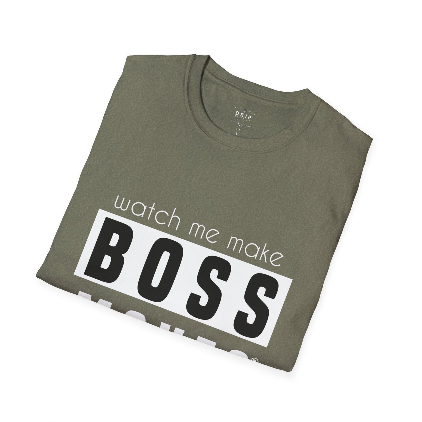 Watch Me Make Boss Moves T-Shirt