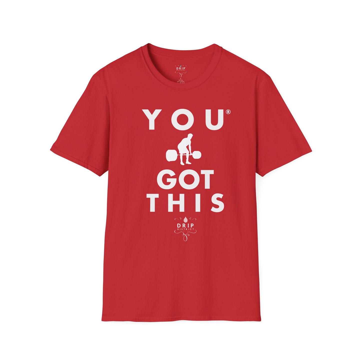 You Got This! v5 Unisex GYM T-Shirt