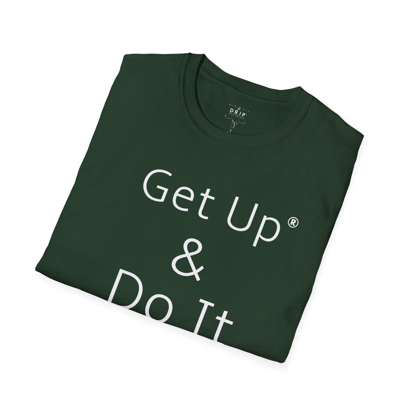 ‘Get Up and Do It’ Unisex Gym T-Shirt