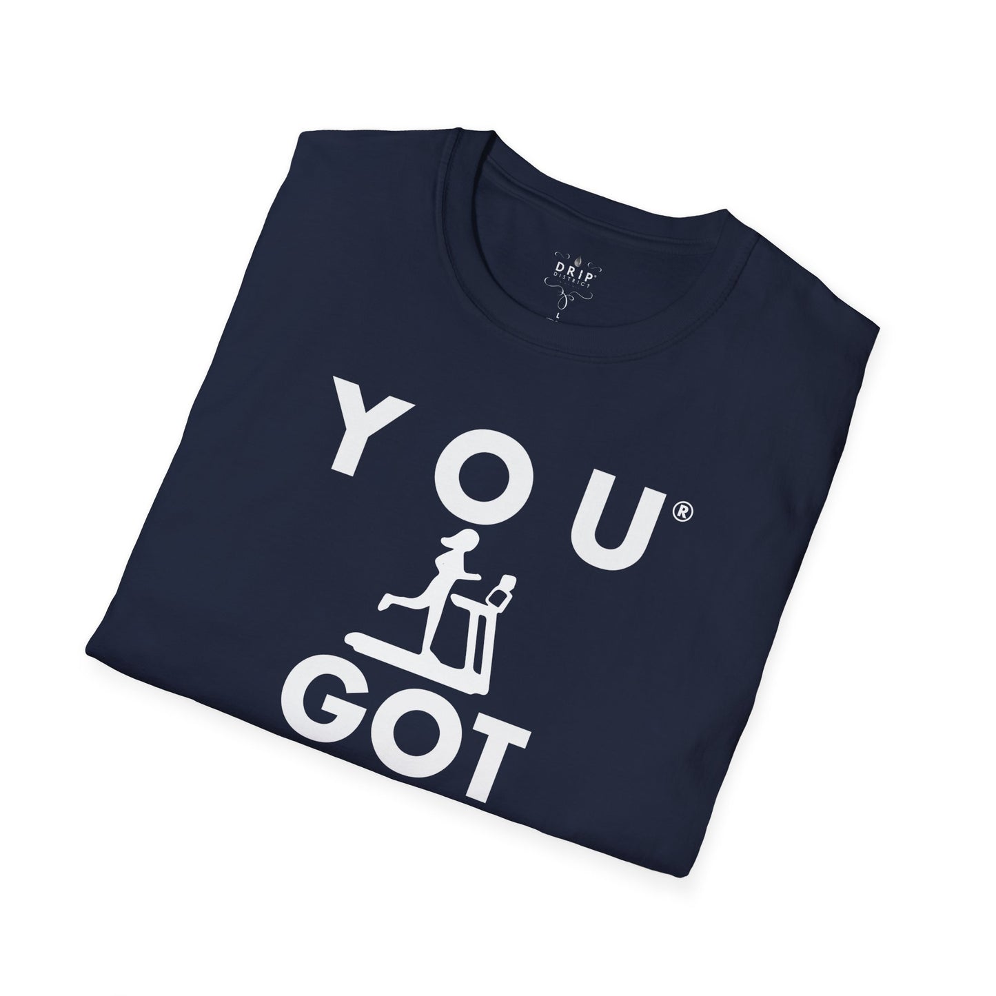 You Got This! v4 Unisex GYM T-Shirt