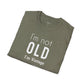 Not Old but Vintage Unisex T-Shirt