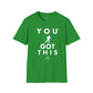 'You got this' Ski Unisex T-Shirt Softstyle